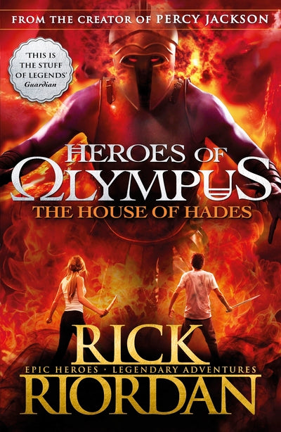 Heroes Of Olympus Book 4: The House Of Hades - Rick Riordan