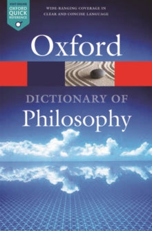 Oxford Dictionary of Philosophy - Simon Blackburn