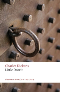 Little Dorrit - Charles Dickens