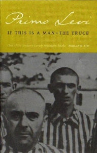 If This Is A Man / The Truce - Primo Levi