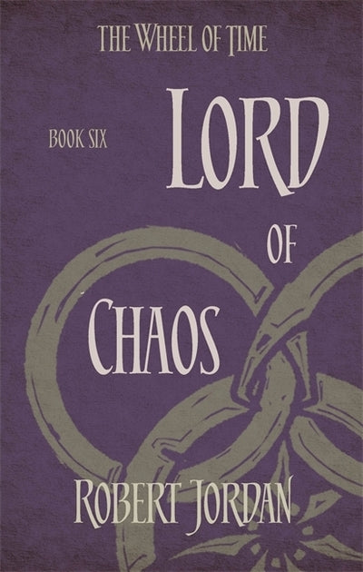 Wheel of Time 6: Lord of Chaos - Robert Jordan