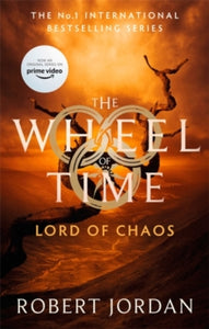 Wheel of Time 6: Lord of Chaos - Robert Jordan (Re-issue)