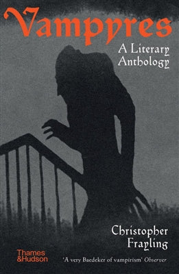 Vampyres: Literary Anthology - Christopher Frayling