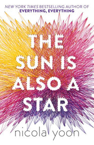 Sun Is Also A Star - Nicola Yoon