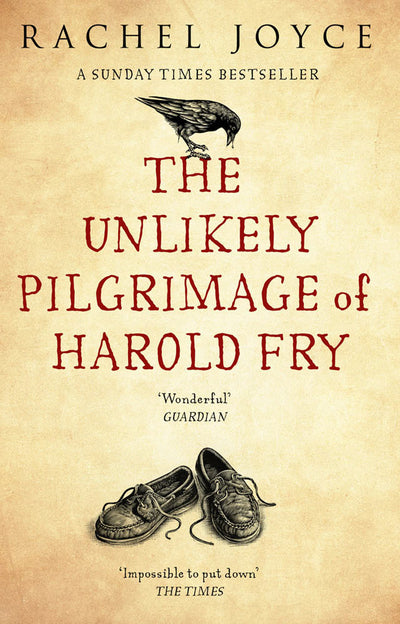 Unlikely Pilgrimage Of Harold Fry - Rachel Joyce
