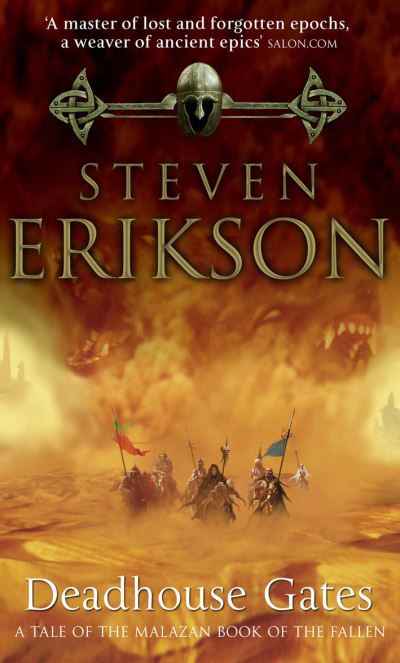 Malazan 2: Deadhouse Gates - Steven Erikson