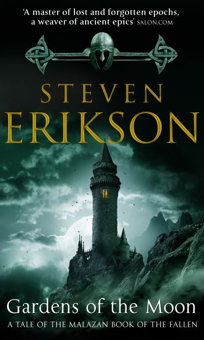 Malazan 1: Gardens of the Moon - Steven Erikson