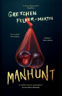 Manhunt - Gretchen Felker-Martin