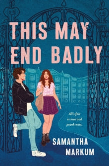 This May End Badly - Samantha Markum (Hardcover)
