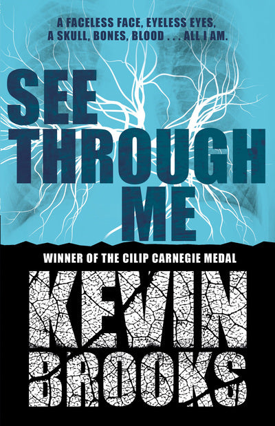 See Through Me - Kevin Brooks