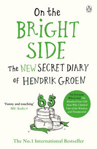 On the Bright Side - Hendrik Groen