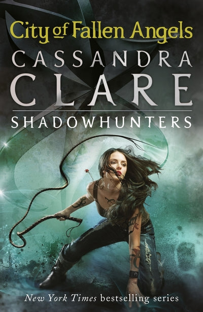 Mortal Instruments 4: City of Fallen Angels - Cassandra Clare