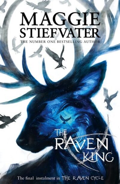 Raven Cycle 4: Raven King - Maggie Stiefvater