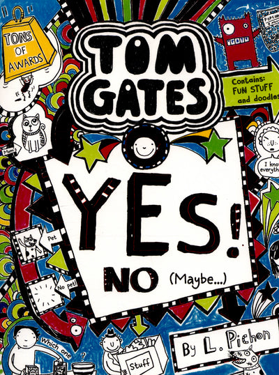 Tom Gates Book 8: Yes, No (Maybe) - Liz Pichon (3-4 workdays delivery time)