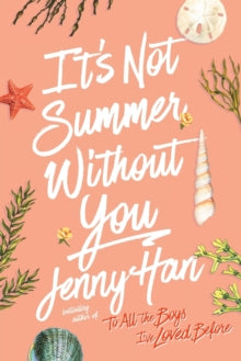 Summer I Turned Pretty 2: It's Not Summer Without You - Jenny Han