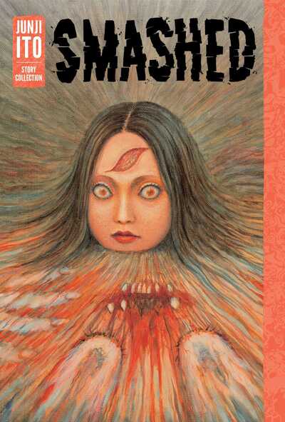 Smashed: Story Collection - Junji Ito (Hardcover)