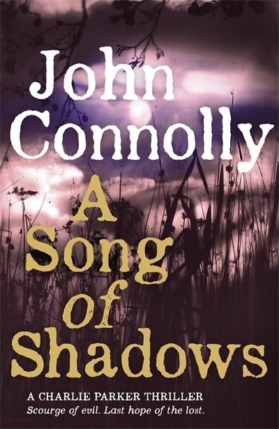 Song Of Shadows - John Connolly