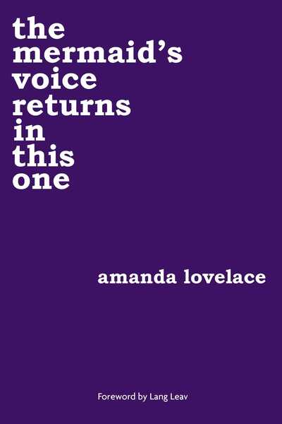 Mermaid's Voice Returns in this One - Amanda Lovelace