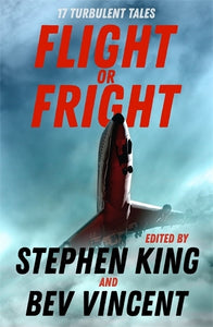 Flight Or Fright - Stephen King