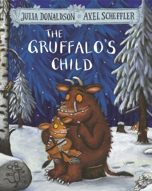 Gruffalo's Child - Julia Donaldson