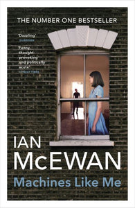 Machines Like Me - Ian McEwan