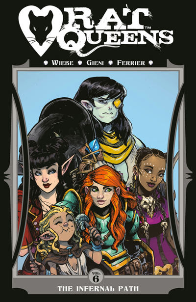 Rat Queens 6: The Infernal Path - Kurtis J. Wiebe