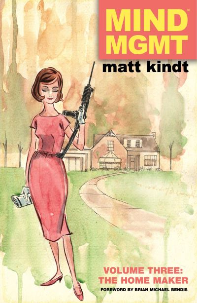 Mind MGMT 3: The Homemaker - Matt Kindt