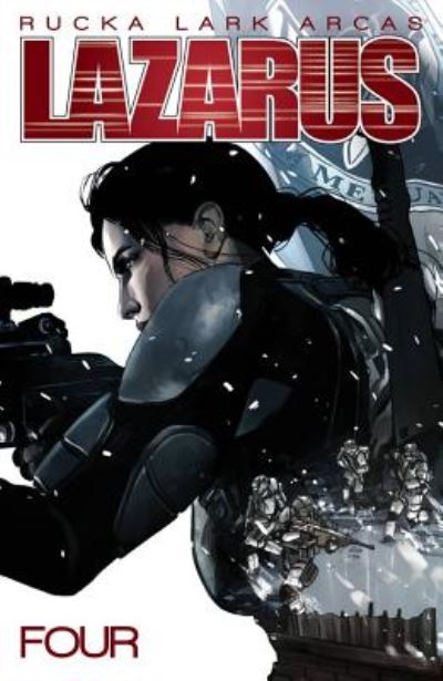 Lazarus 4 - Greg Rucka