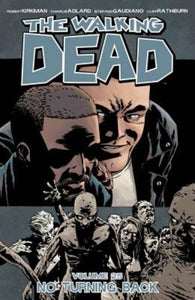 Walking Dead 25: No Turning Back - Robert Kirkman