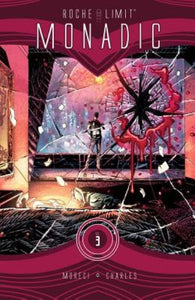 Roche Limit 3: Monadic - Michael Moreci