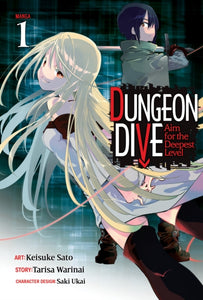 Dungeon Dive: Aim for the Deepest Level 1 - Keisuke Sato