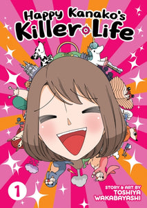 Happy Kanako's Killer Life 1 - Toshiya Wakabayashi