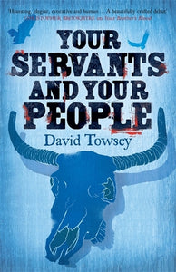 Walkin' Series 2: Your Servants and Your People - David Towsey