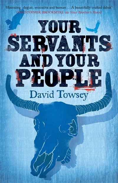 Walkin' Series Book 2: Your Servants and Your People - David Towsey