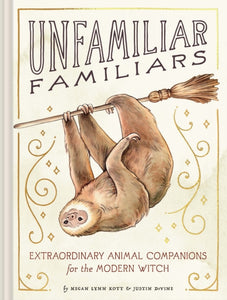 Unfamiliar Familiars - Megan Lynn Kott & Justin Devine