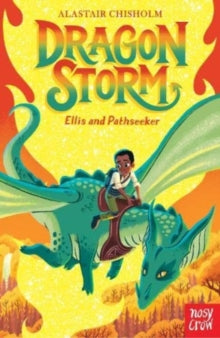 Dragon Storm: Ellis and Pathseeker - Alastair Chisholm