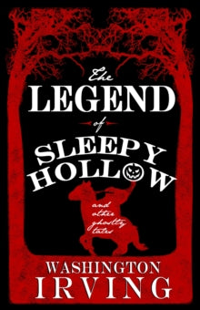Legend of Sleepy Hollow - Washington Irving