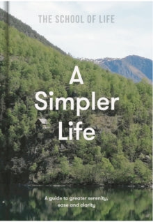 Simpler Life - School of Life (Hardcover)