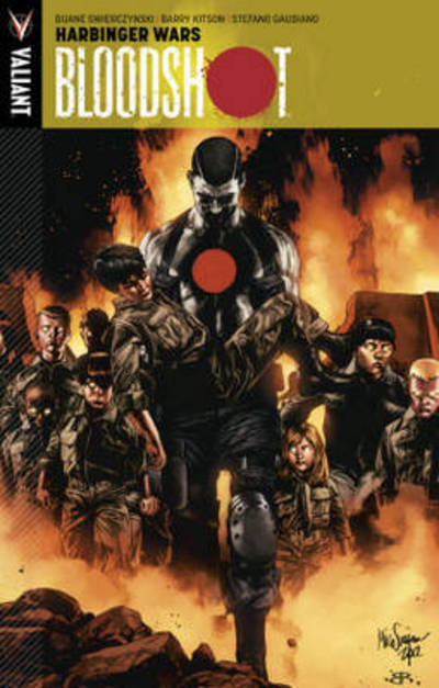 Bloodshot 3: Harbinger Wars - Duane Swierczynski