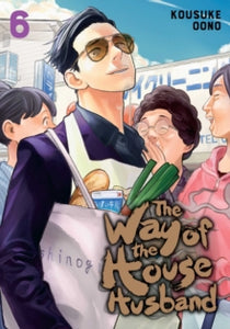 Way of the Househusband 6 - Kousuke Oono