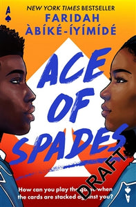 Ace of Spades - Faridah Abike-Iyimide (2022 Edition)