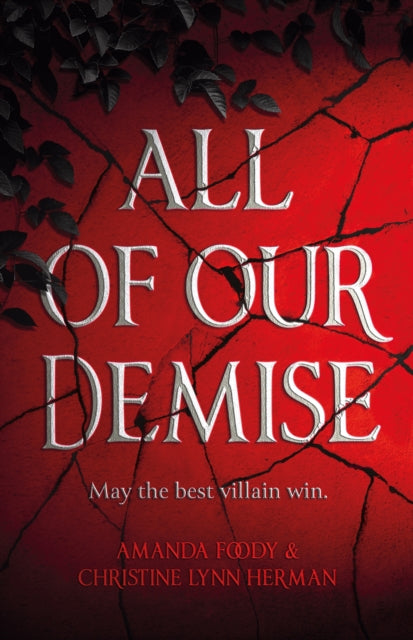 All of Our Demise - Amanda Foody & Christine Lynn Herman (UK Hardcover)