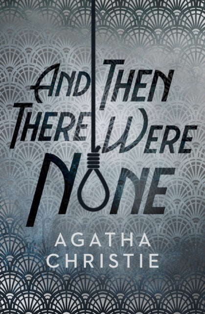 And Then There Were None - Agatha Christie (Hardcover)