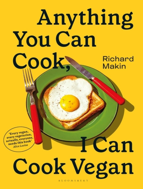 Anything You Can Cook, I Can Cook Vegan - Richard Makin (Hardcover)