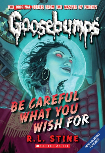Be Careful What You Wish For - R.L. Stine