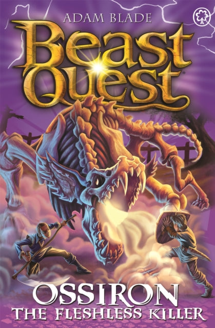 Beast Quest: Series 28 Book 1:  Ossiron the Fleshless Killer