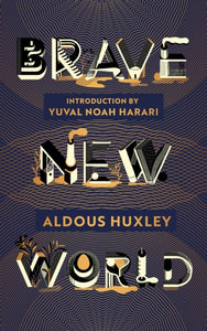 Brave New World - Aldoux Huxley (90th Anniversary Hardcover)