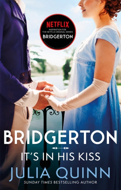 Bridgerton 7: It's In His Kiss - Julia Quinn