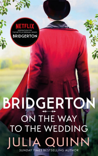 Bridgerton 8: On the Way to the Wedding - Julia Quinn