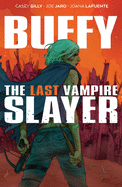 Buffy the Last Vampire Slayer - Casey Gilly